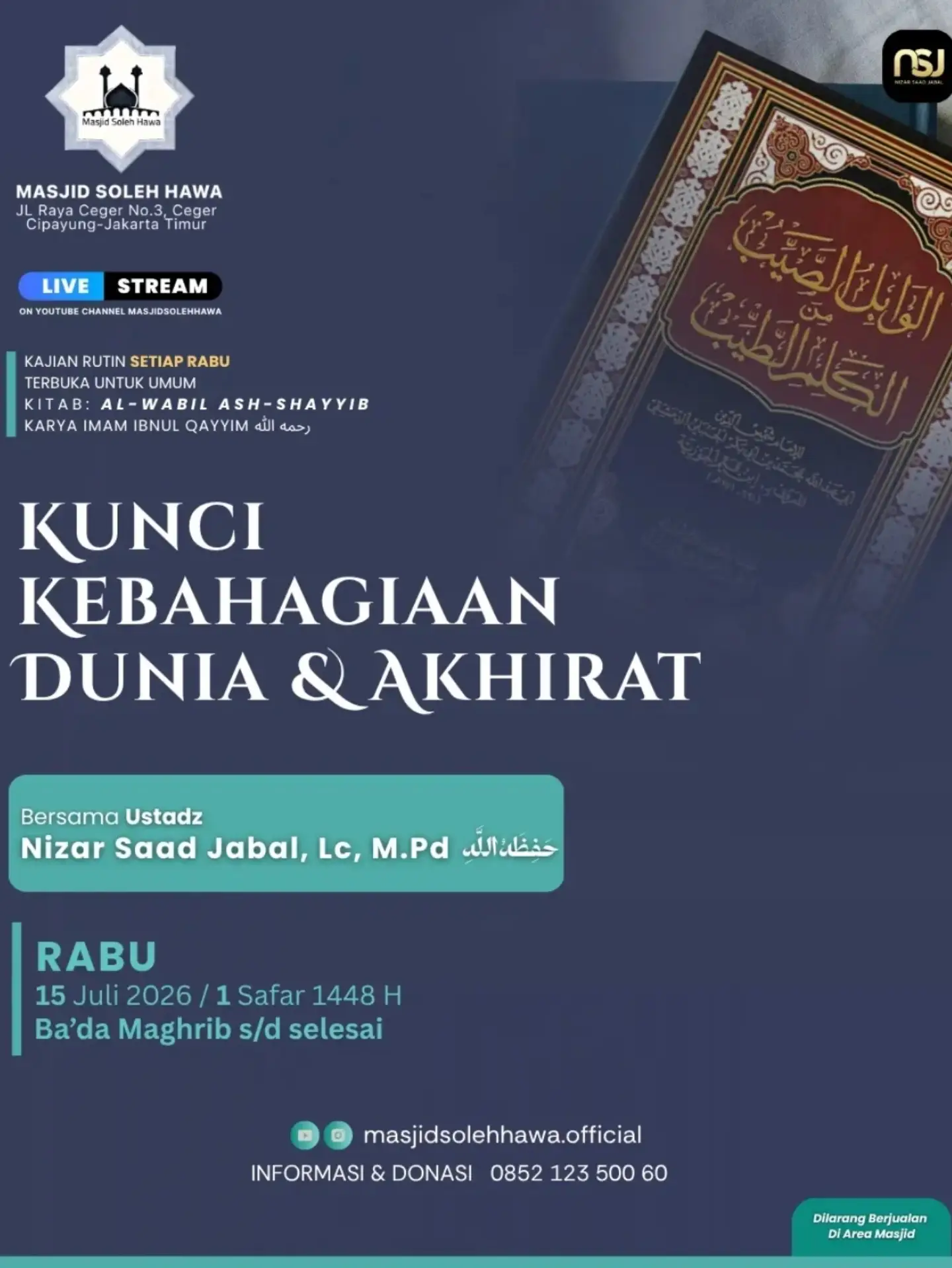 KUNCI KEBAHAGIAAN DUNIA & AKHIRAT