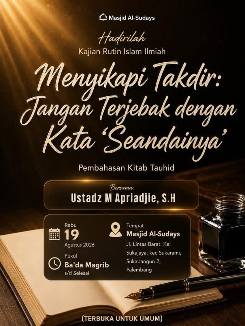 Menyikapi Takdir: Jangan Terjebak dengan Kata 'Seandainya'