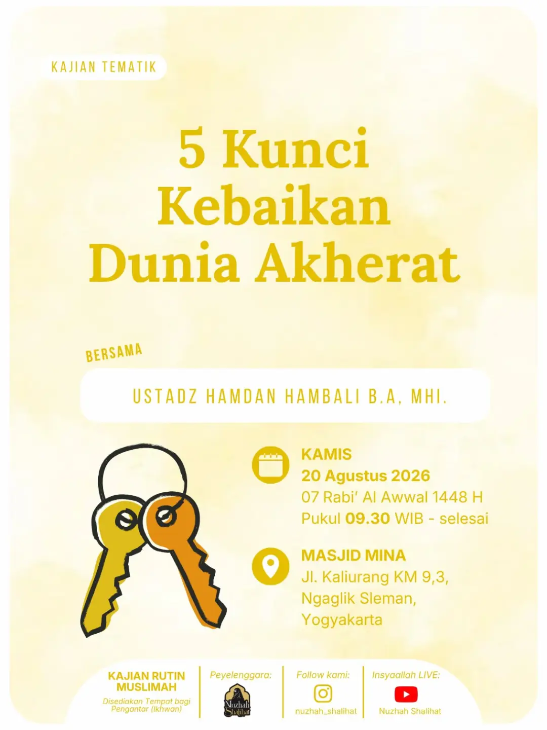5 Kunci Kebaikan Dunia Akherat