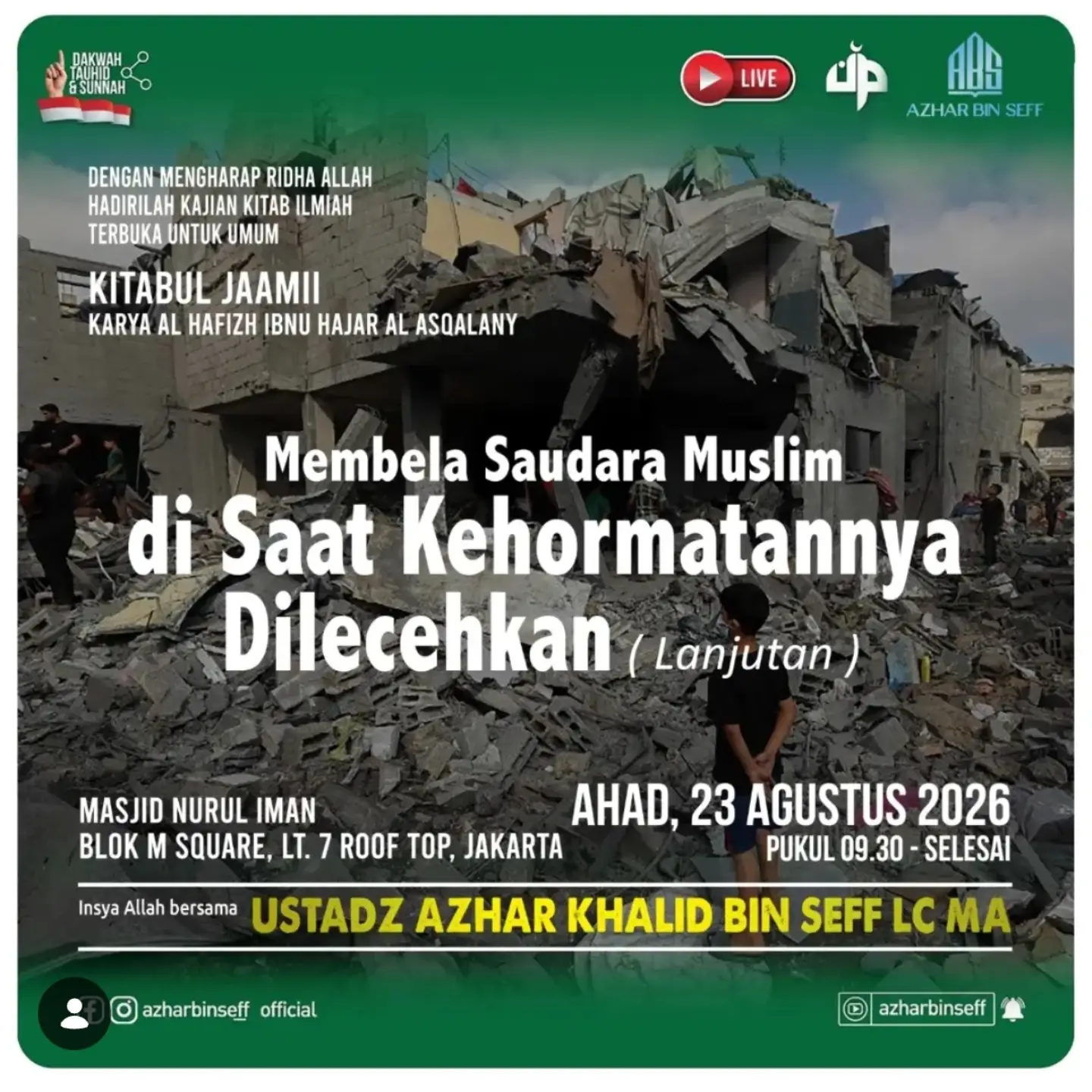 Membela Saudara Muslim di Saat Kehormatannya Dilecehkan (Lanjutan)