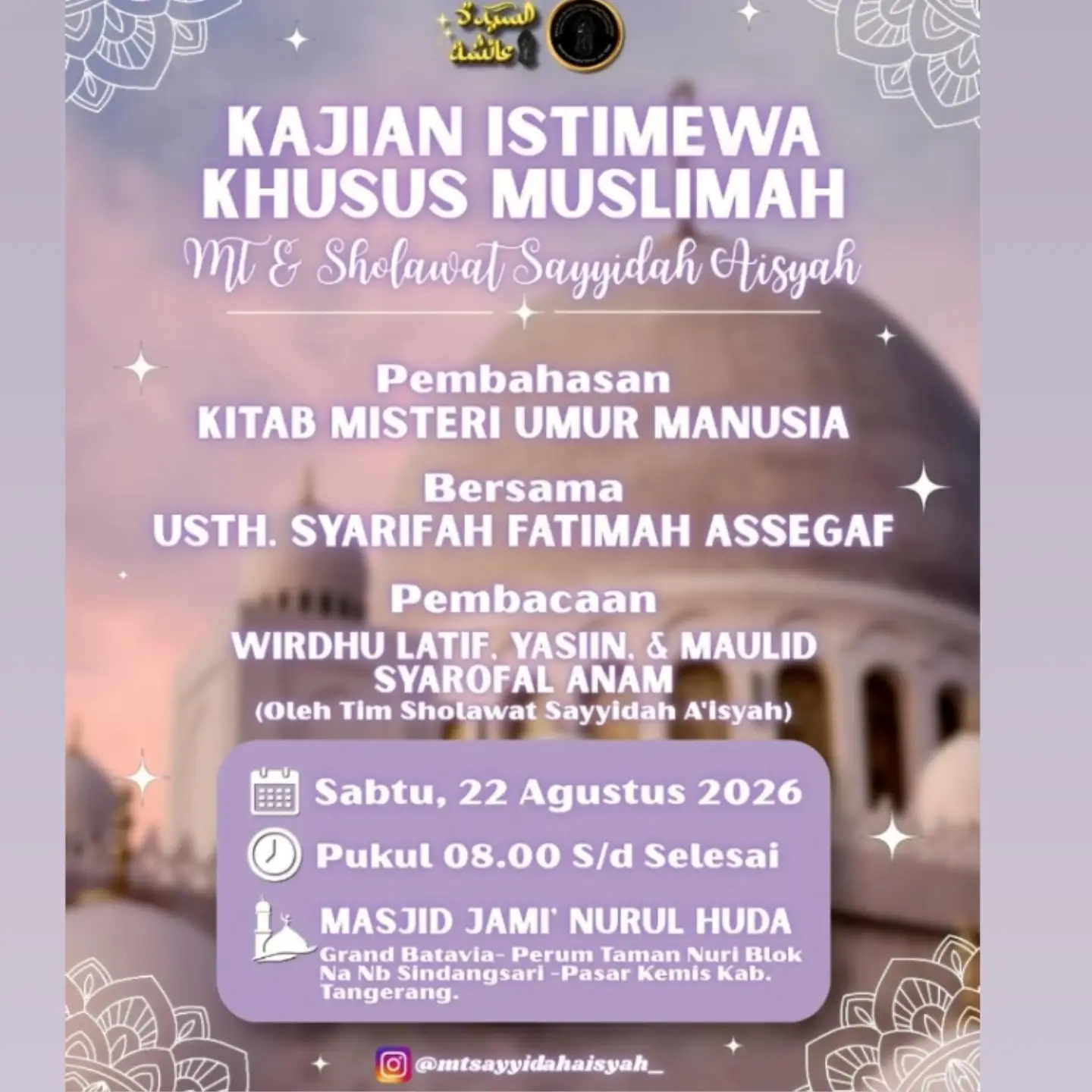 Kajian Istimewa Khusus Muslimah MT & Sholawat Sayyidah Aisyah