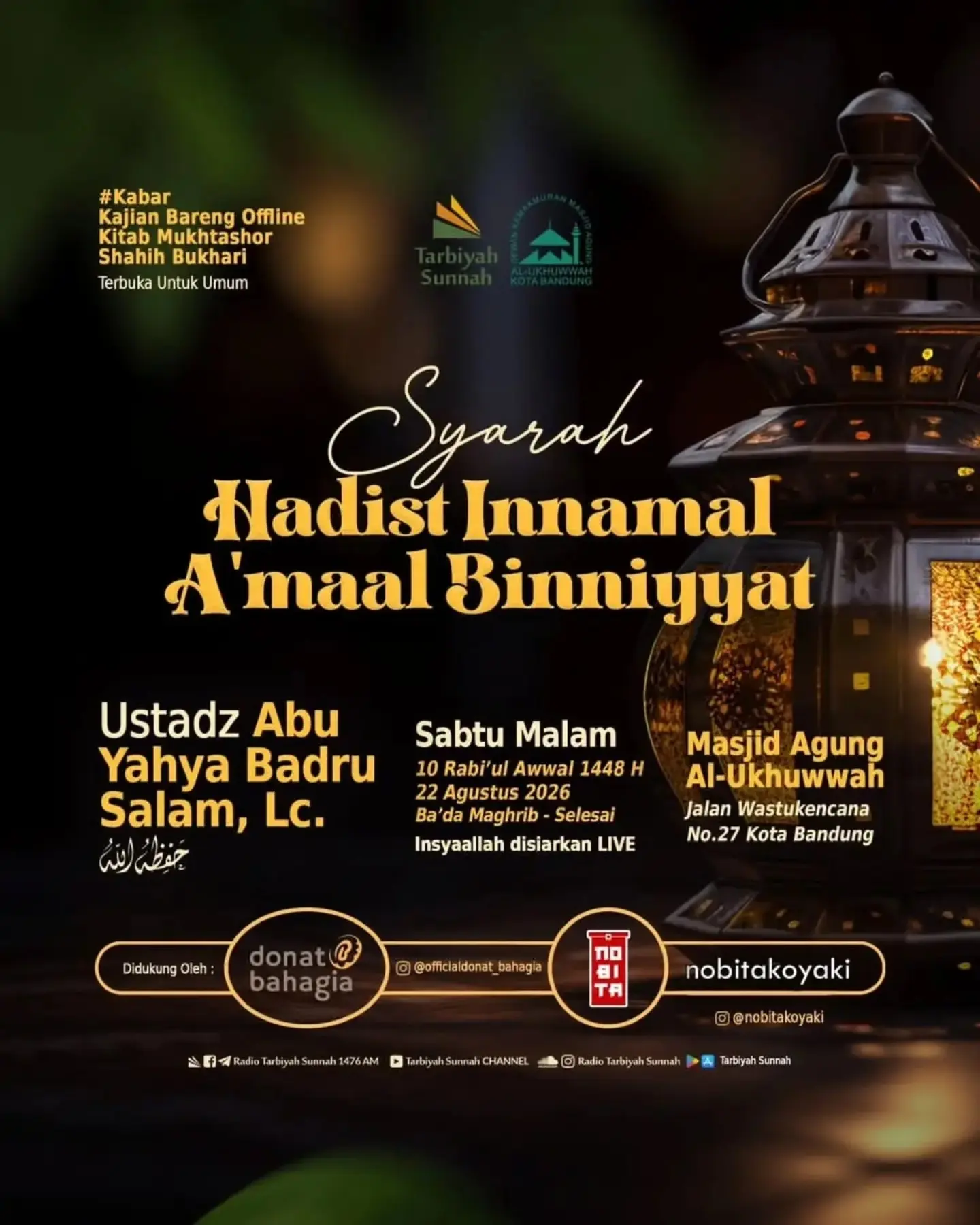 Syarah Hadist Innamal A'maal Binniyyat