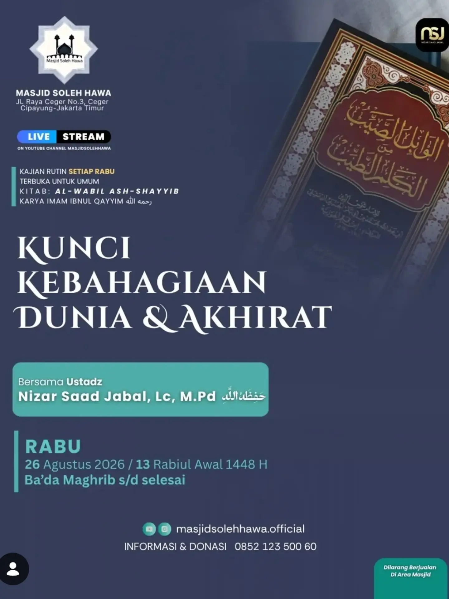 Kunci Kebahagiaan Dunia & Akhirat