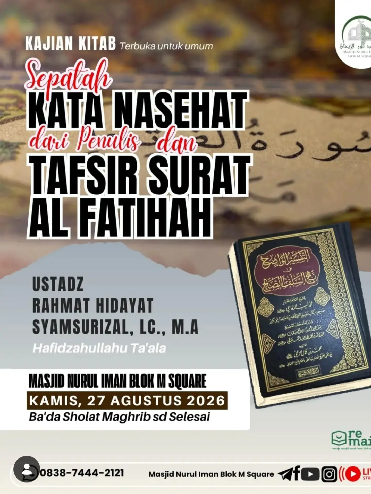 Kajian Kitab: Sepatah Kata Nasehat dari Penulis dan Tafsir Surat Al-Fatihah