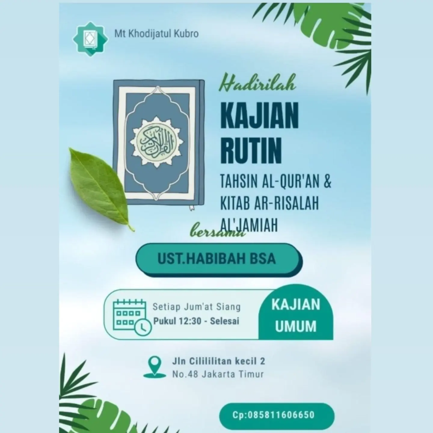Kajian Rutin Tahsin Al-Qur'an & Kitab Ar-Risalah Al-Jamiah