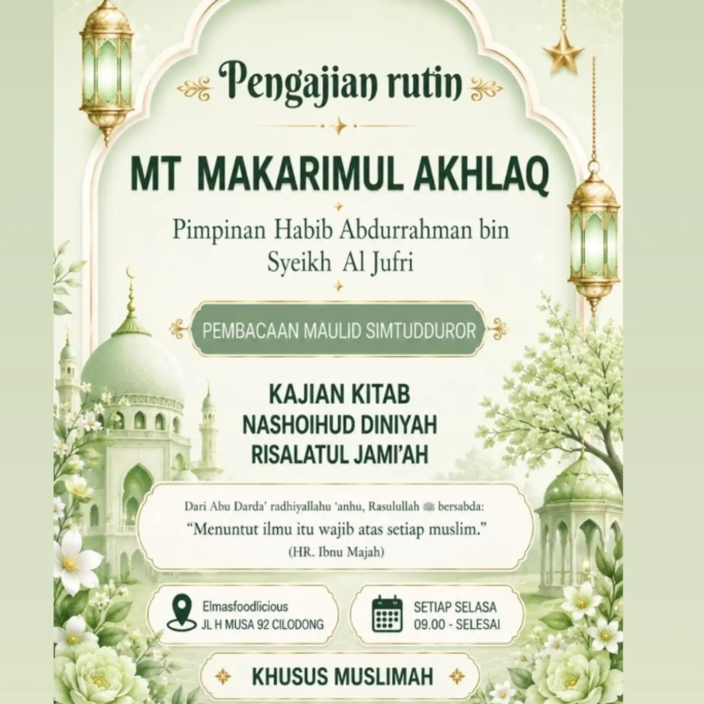 Pengajian Rutin MT MAKARIMUL AKHLAQ
