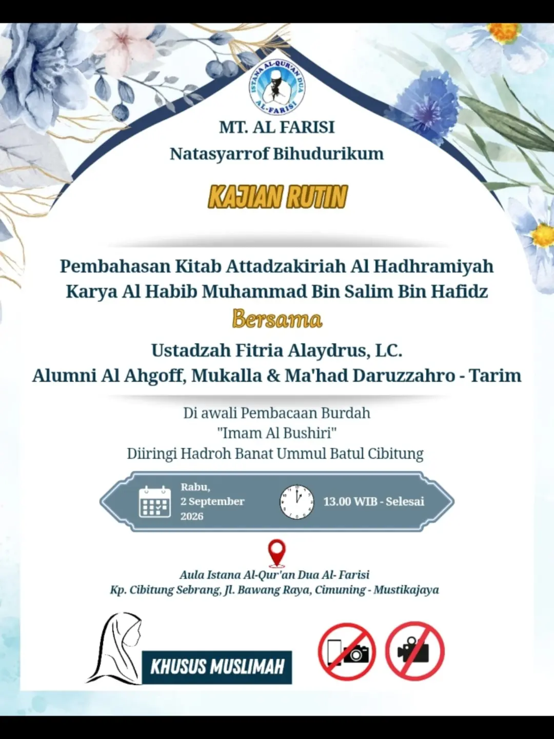 Kajian Rutin: Pembahasan Kitab Attadzakiriah Al Hadhramiyah Karya Al Habib Muhammad Bin Salim Bin Hafidz