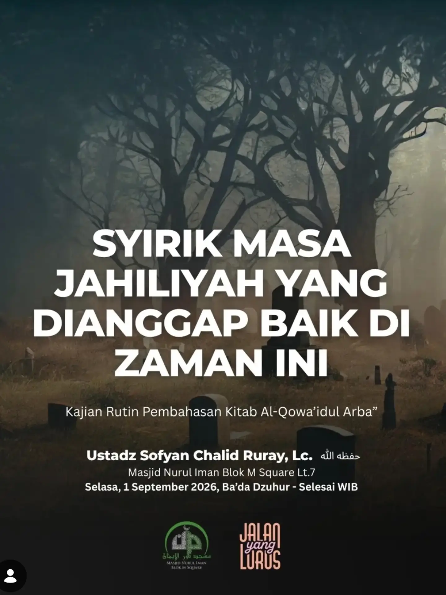 Syirik Masa Jahiliyah yang Dianggap Baik di Zaman Ini