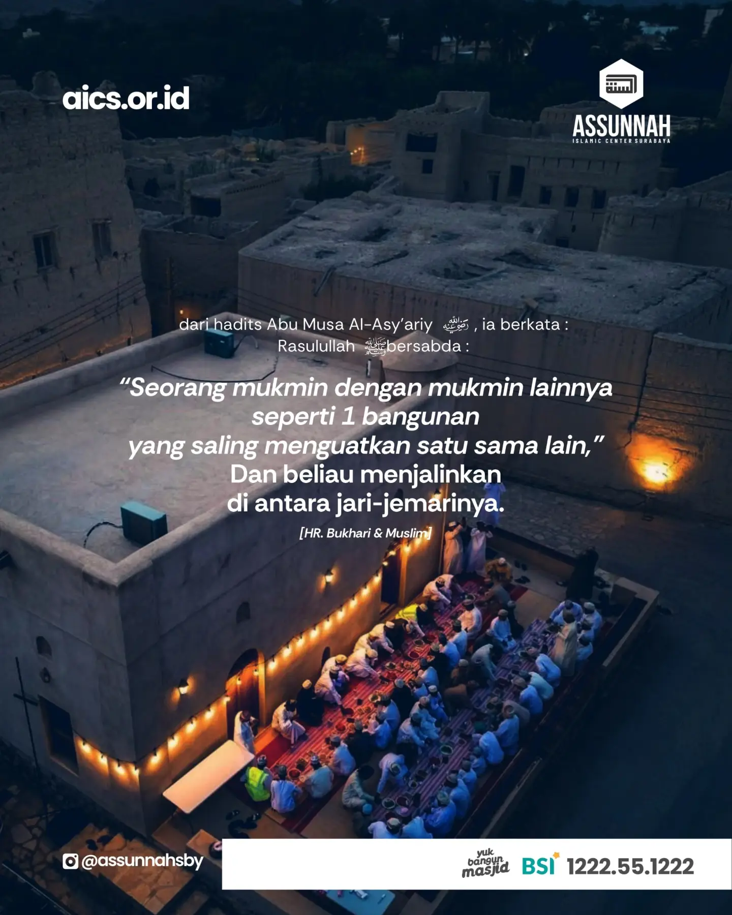 Seorang mukmin dengan mukmin lainnya seperti 1 bangunan yang saling menguatkan satu sama lain