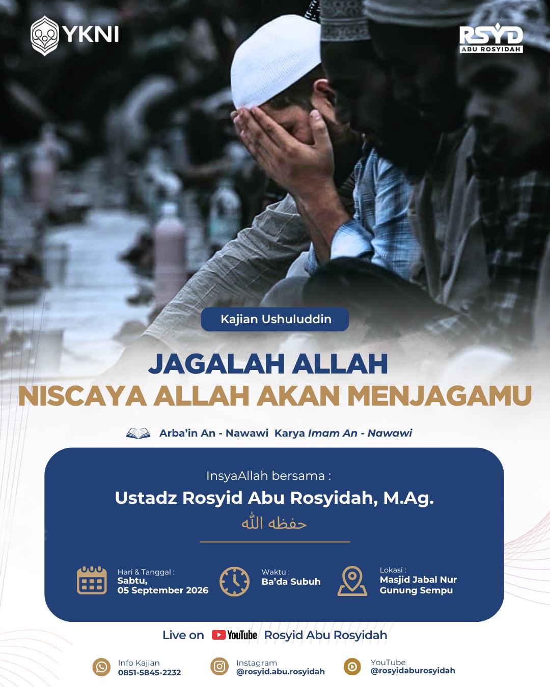 Jagalah Allah, Niscaya Allah Akan Menjagamu