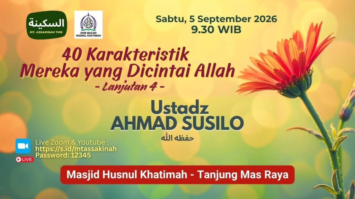 40 Karakteristik Mereka yang Dicintai Allah - Lanjutan 4