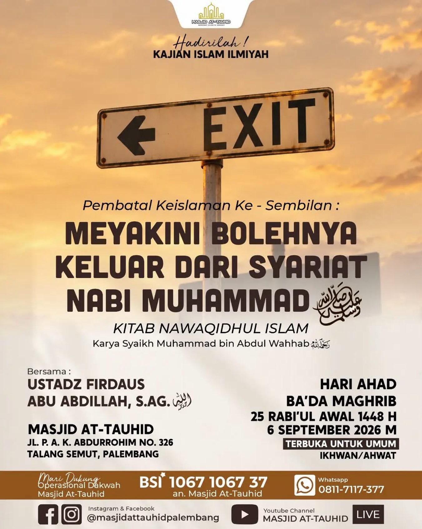 Pembatal Keislaman Ke-Sembilan: Meyakini Bolehnya Keluar Dari Syariat Nabi Muhammad