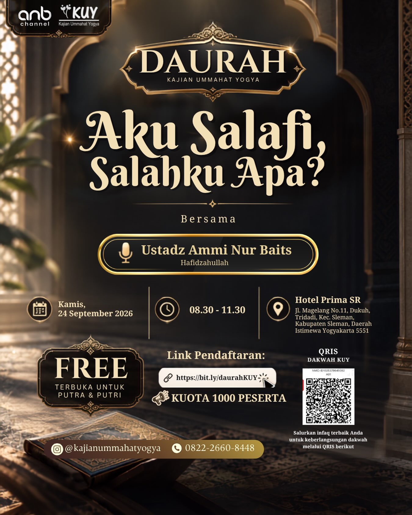 DAURAH: AKU SALAFI, SALAHKU APA?