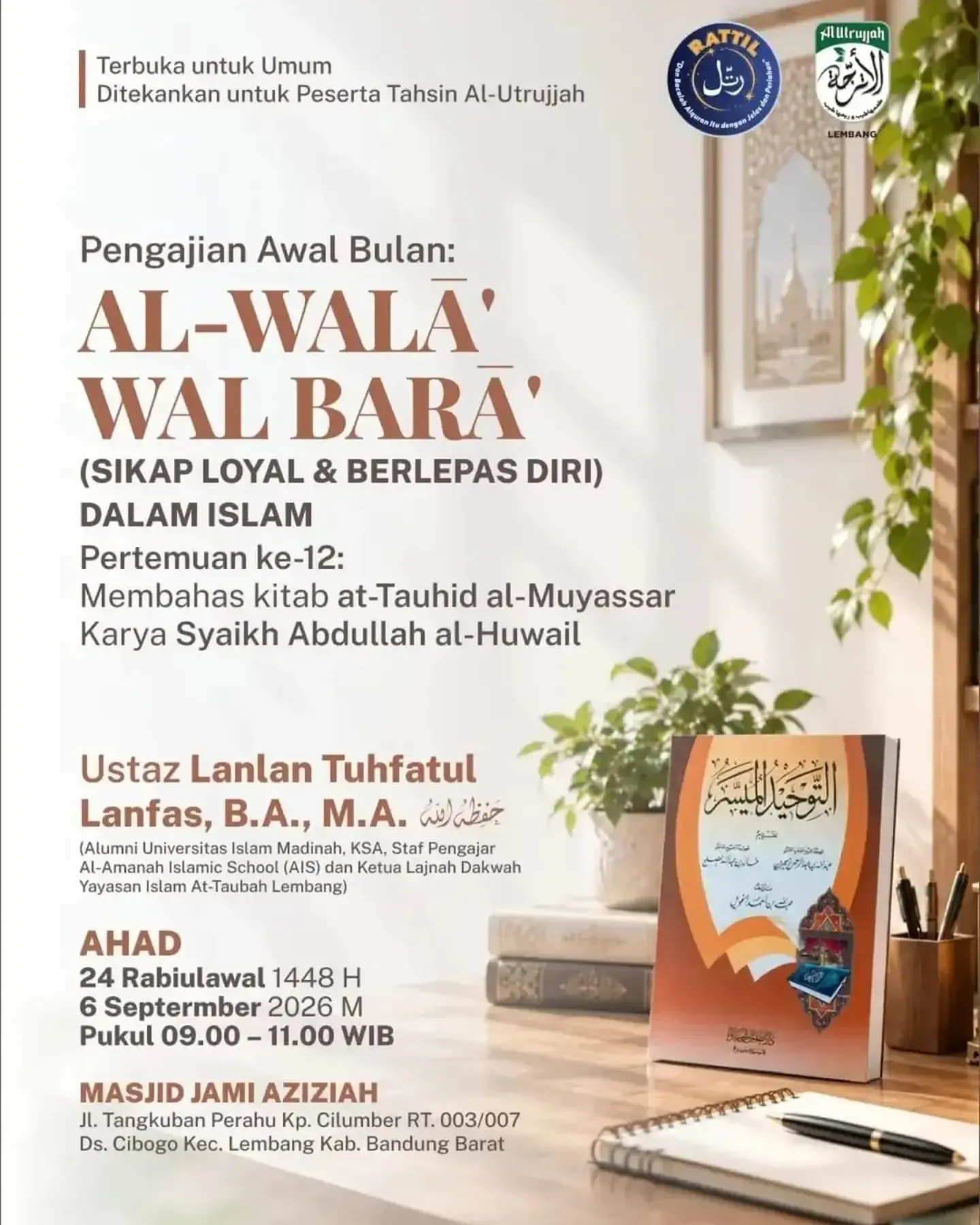 Pengajian Awal Bulan: AL-WALA' WAL BARA' (Sikap Loyal & Berlepas Diri) dalam Islam