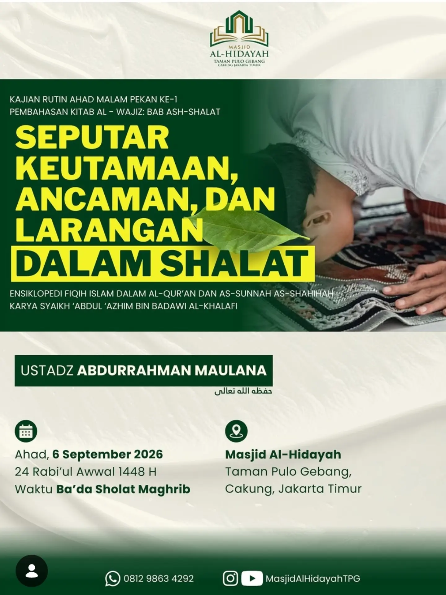 Seputar Keutamaan, Ancaman, dan Larangan Dalam Shalat