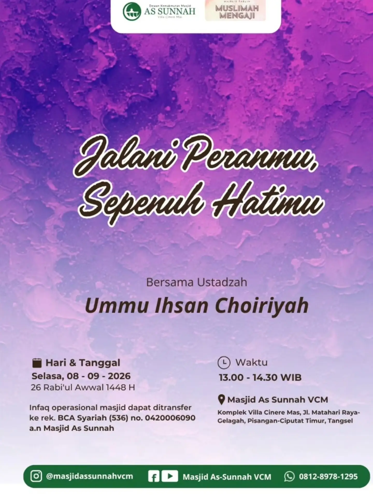 Jalani Peranmu, Sepenuh Hatimu