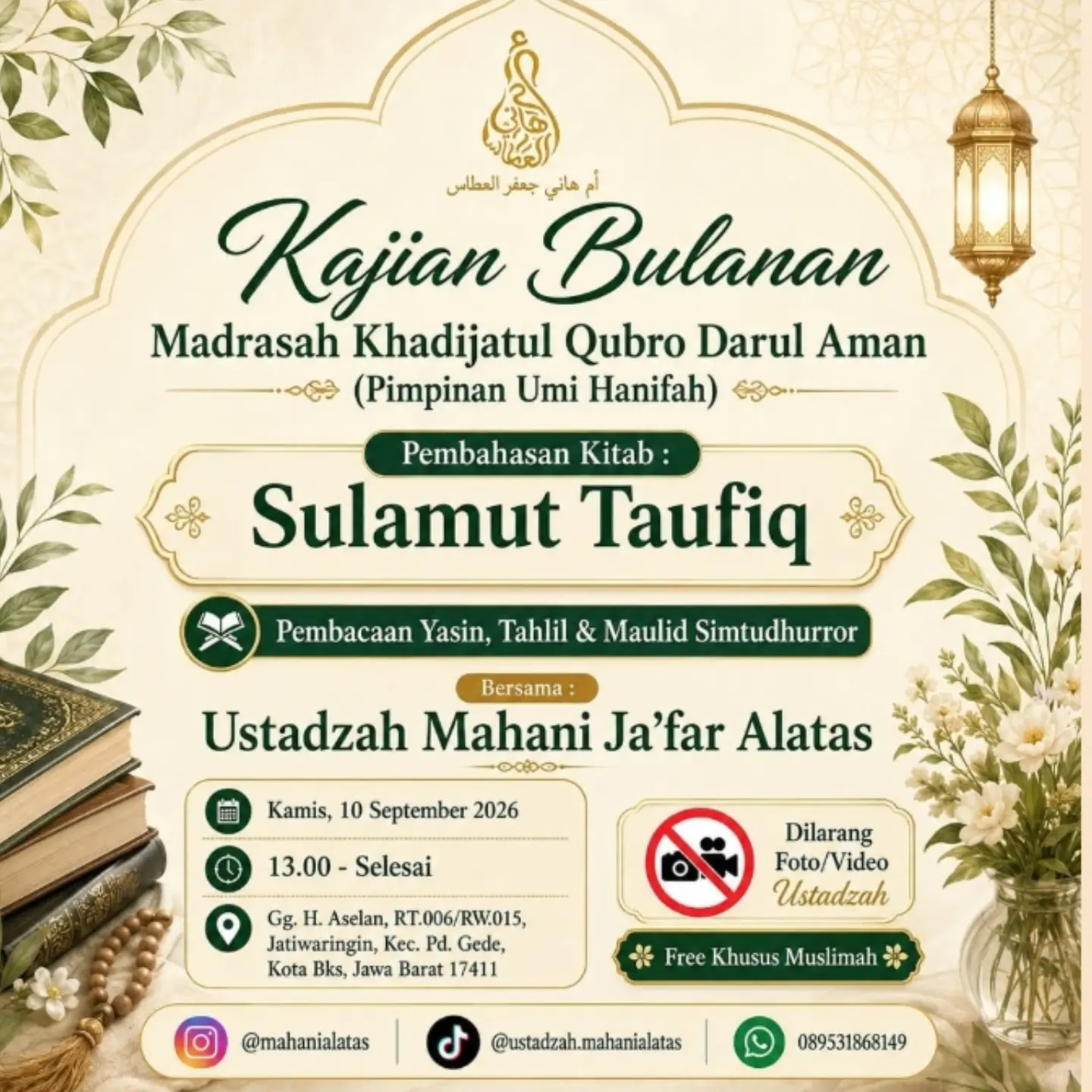 Kajian Bulanan Madrasah Khadijatul Qubro Darul Aman (Pimpinan Umi Hanifah)