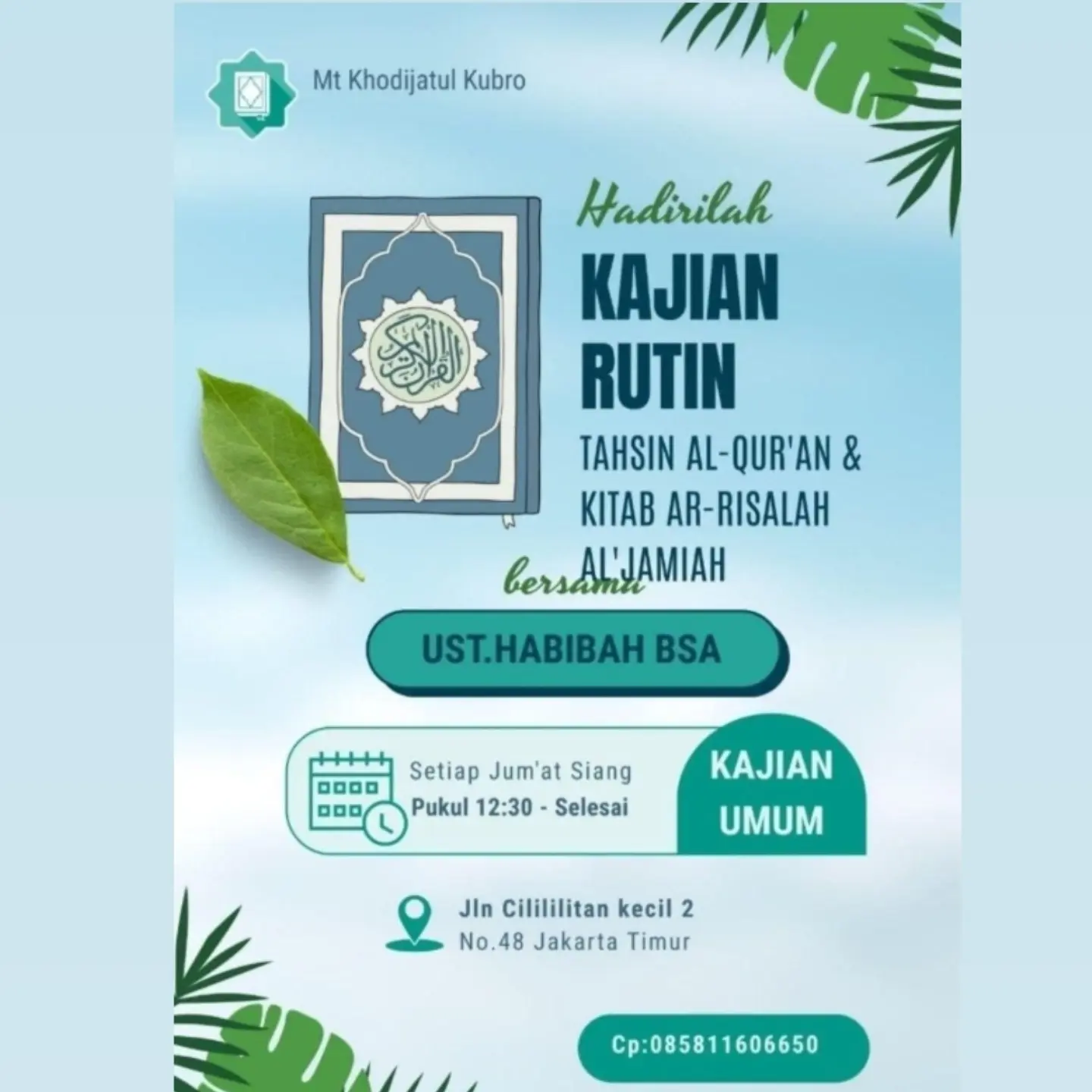 Kajian Muslimah: Tahsin Al-Qur'an & Kitab Ar-Risalah Al-Jami'ah