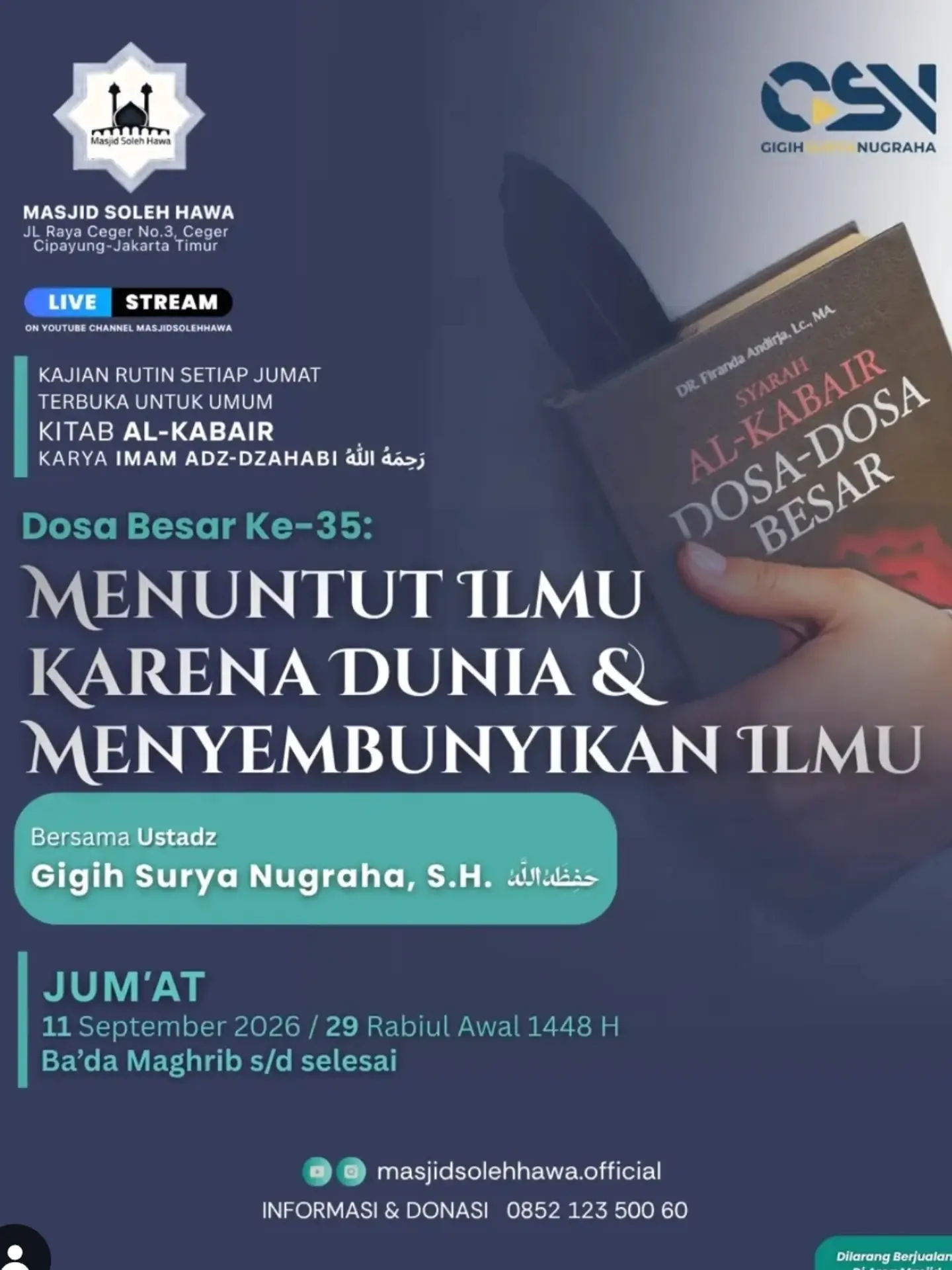 Kajian rutin Jumat: Dosa Besar Ke-35: Menuntut Ilmu Karena Dunia & Menyembunyikan Ilmu