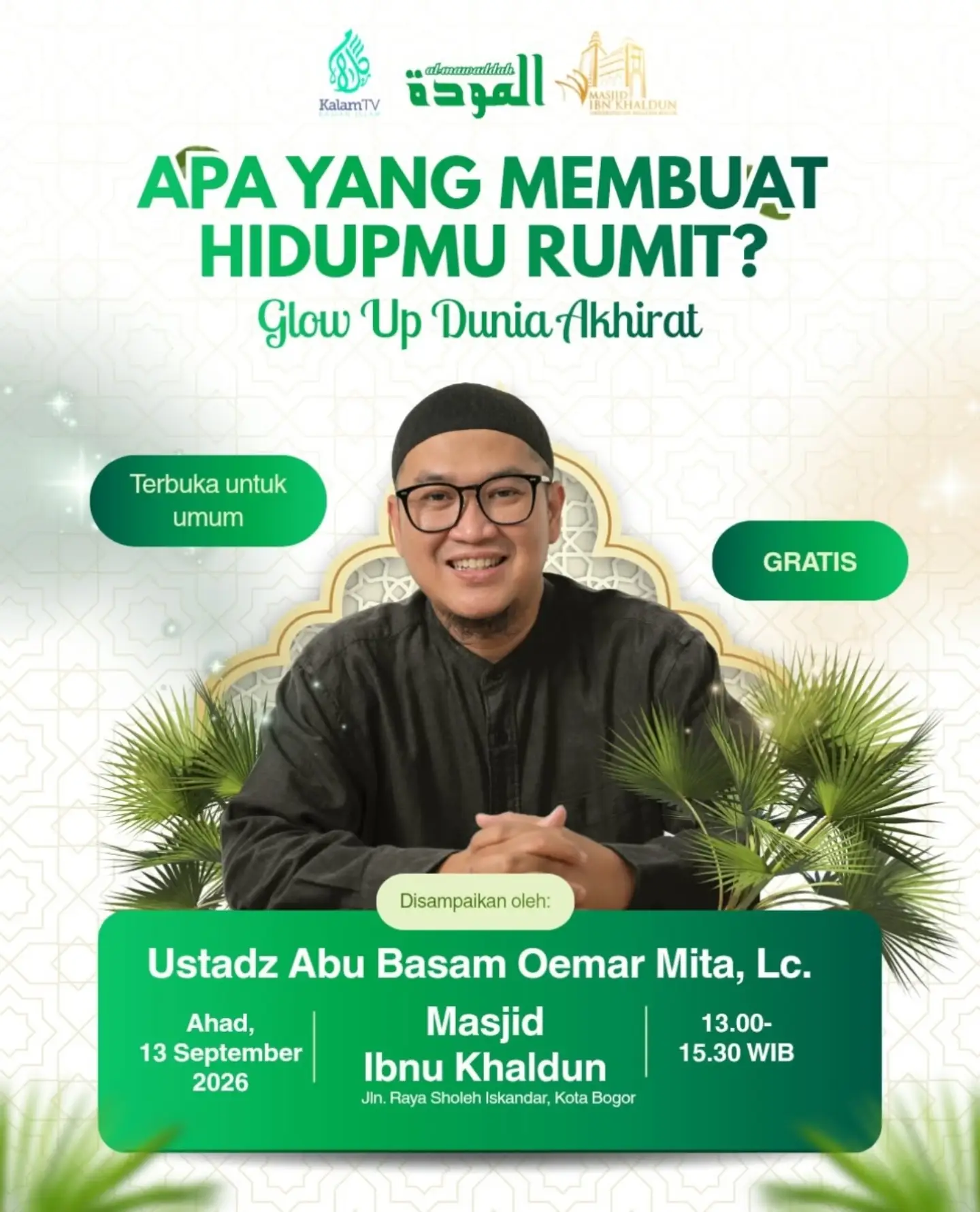 Apa Yang Membuat Hidupmu Rumit? Glow Up Dunia Akhirat