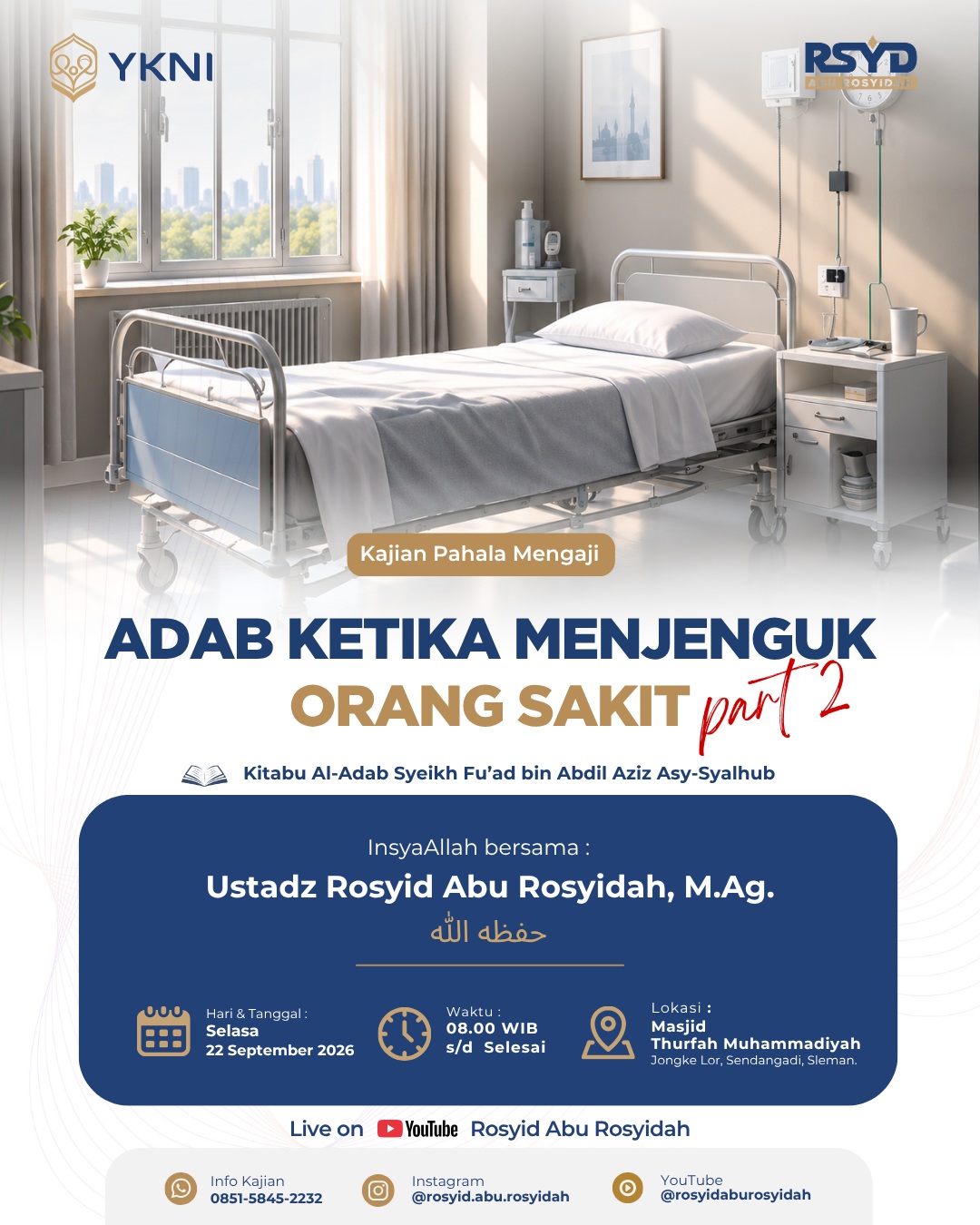 ADAB KETIKA MENJENGUK ORANG SAKIT (Part 2)