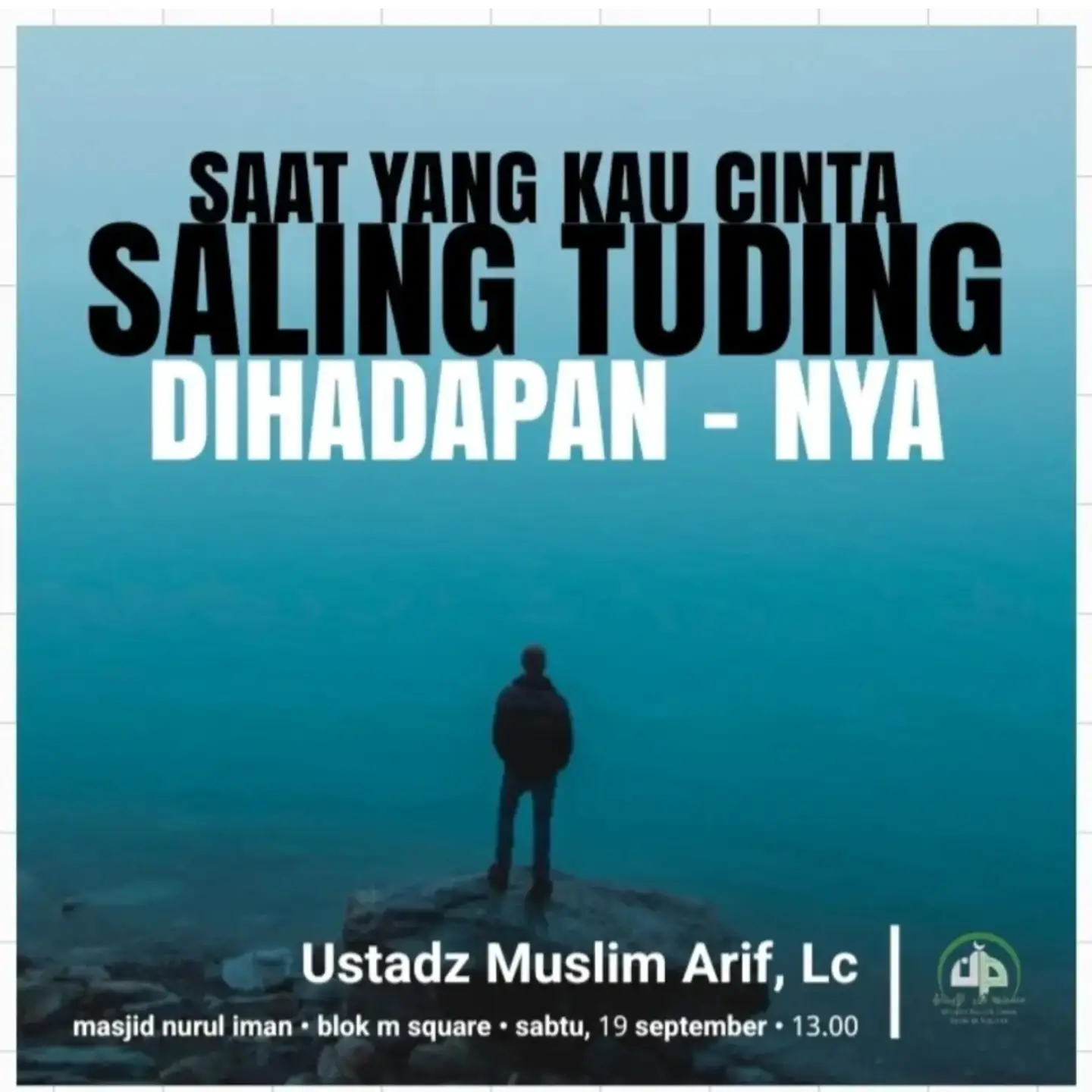 SAAT YANG KAU CINTA SALING TUDING DI HADAPAN-NYA