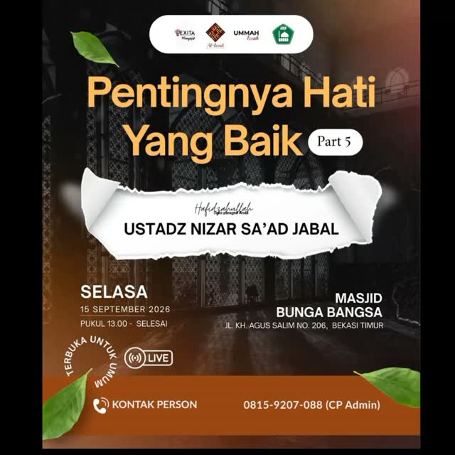 Pentingnya Hati Yang Baik Part 5