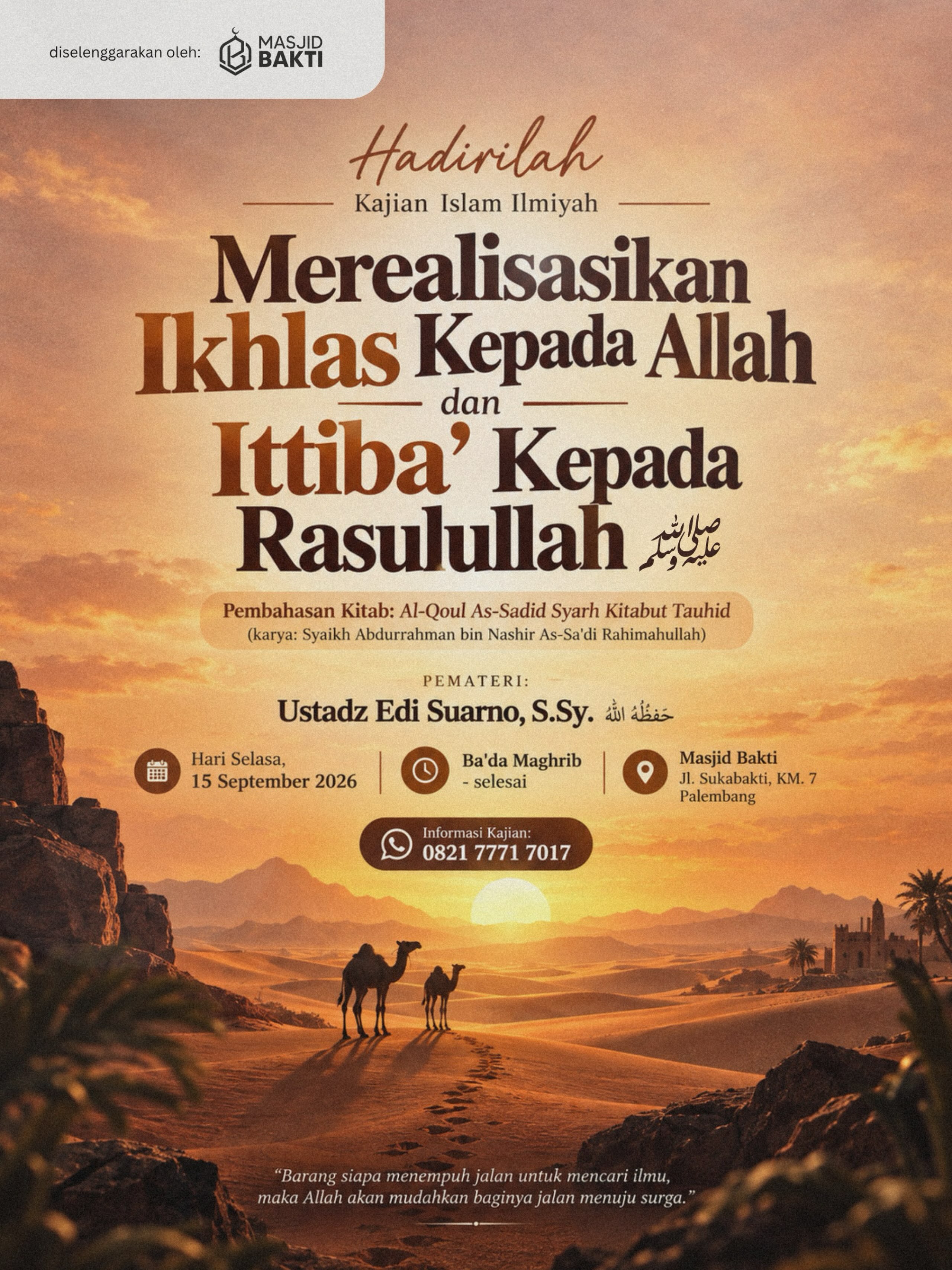Merealisasikan Ikhlas Kepada Allah dan Itiba’ Kepada Rasulullah