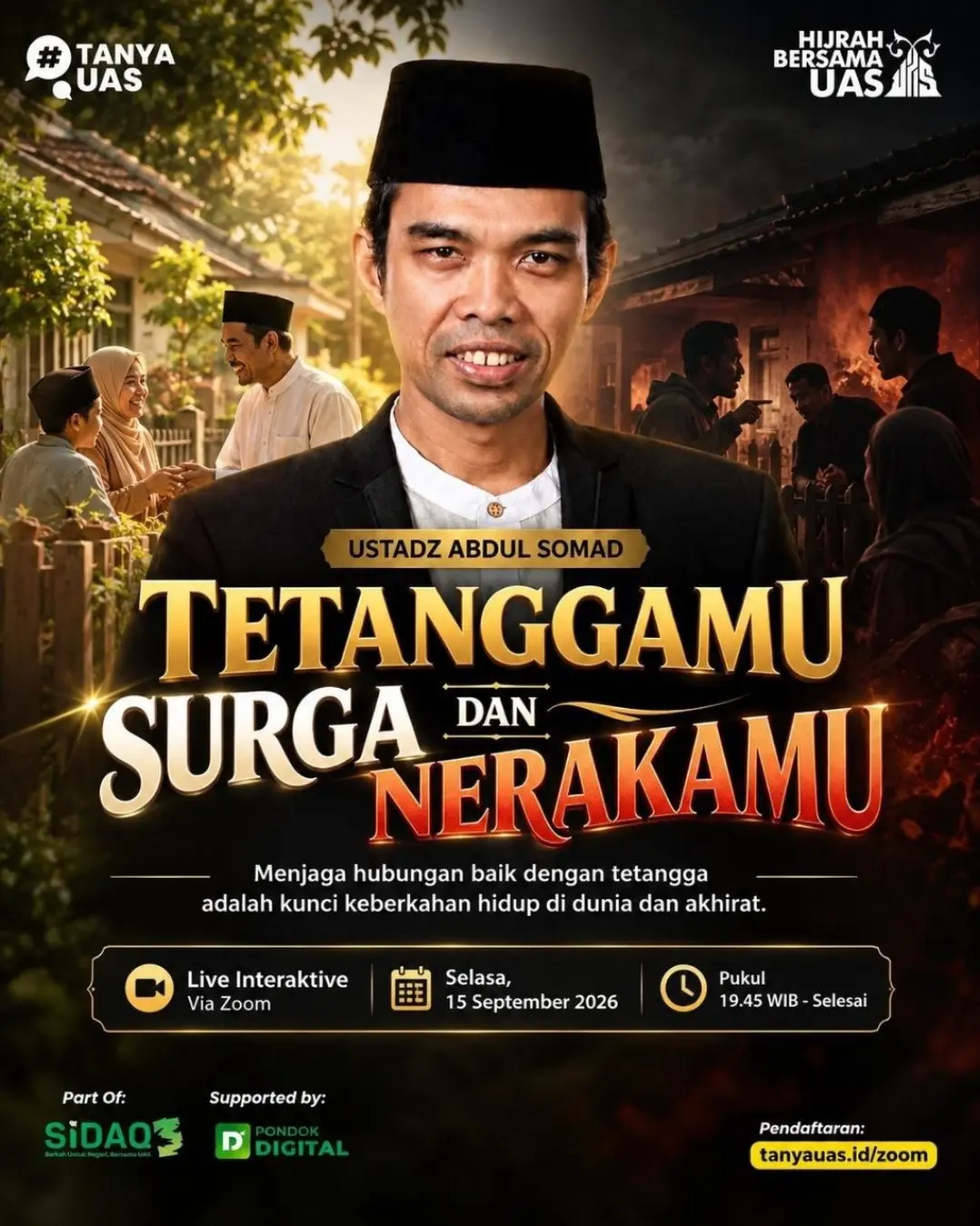 Tetanggamu Surga dan Nerakamu