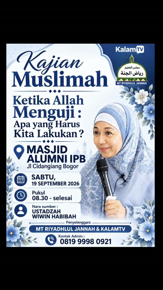 Kajian Muslimah: Ketika Allah Menguji – Apa Yang Harus Kita Lakukan?