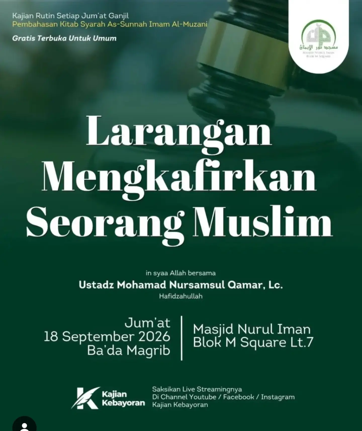 Larang Mengkafirkan Seorang Muslim
