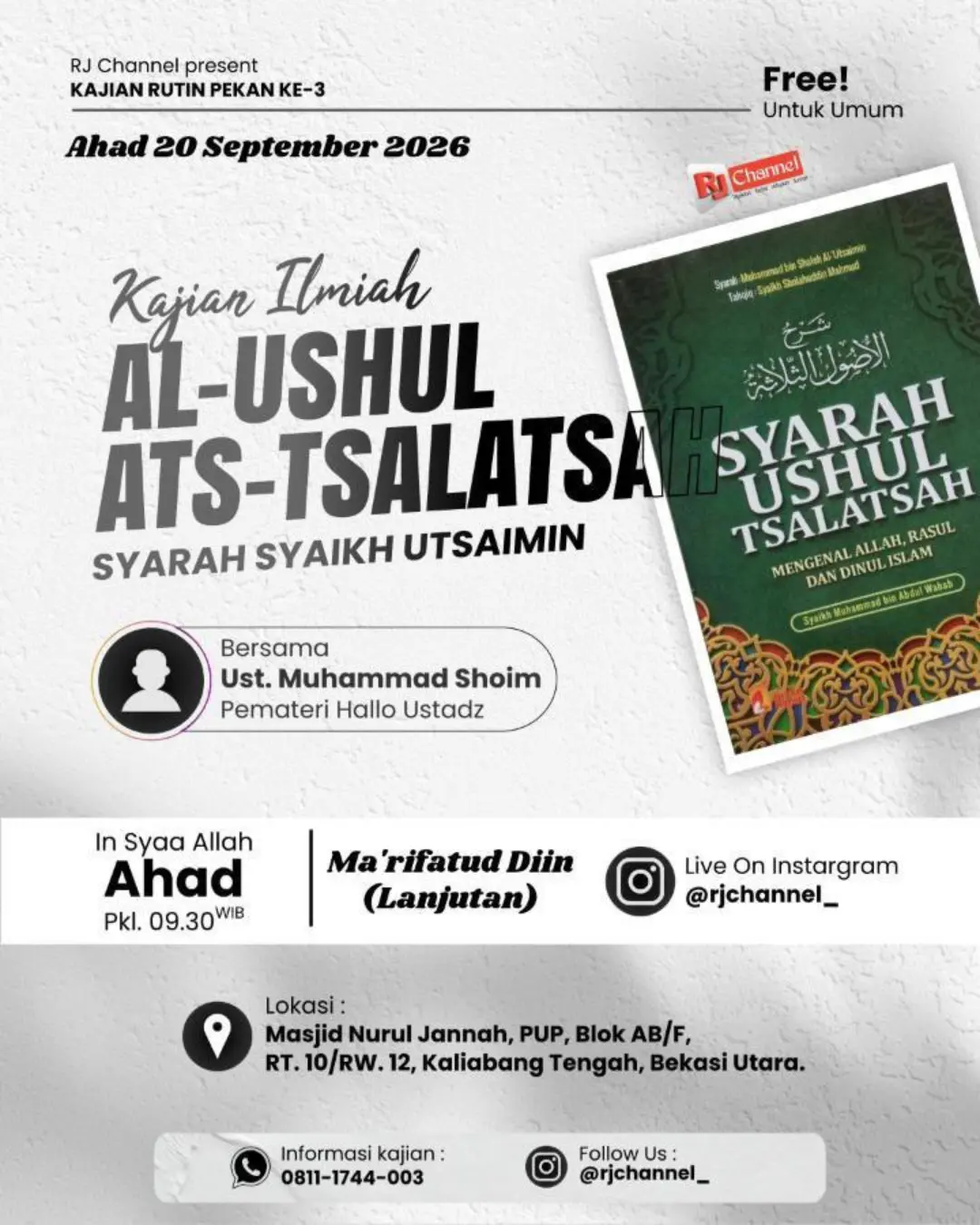 Kajian Ilmiah AL-USHUL ATS-TSALATSAH Syarah Syaikh Utsaimin