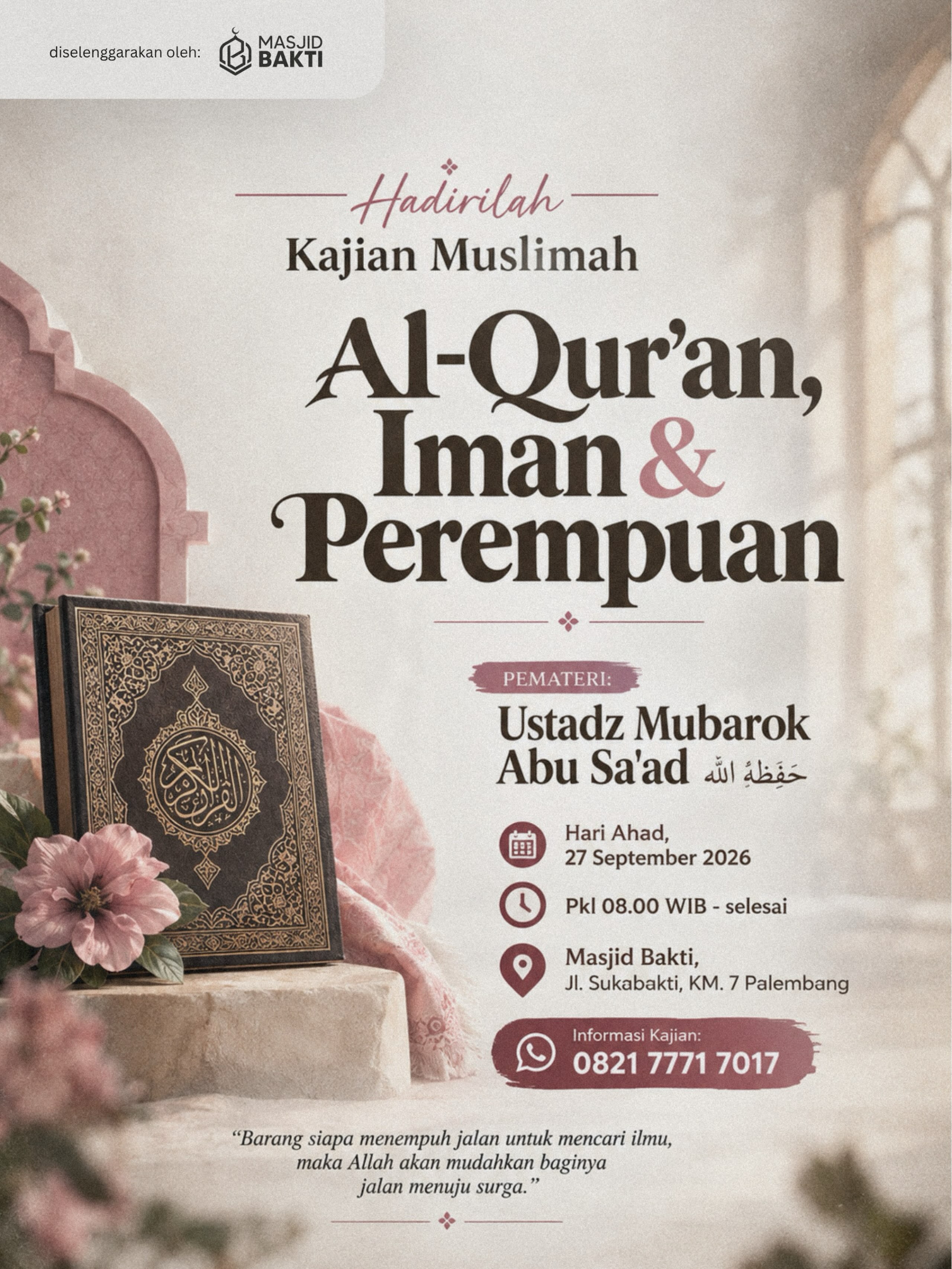 Hadirilah Kajian Muslimah Al-Qur'an, Iman & Perempuan