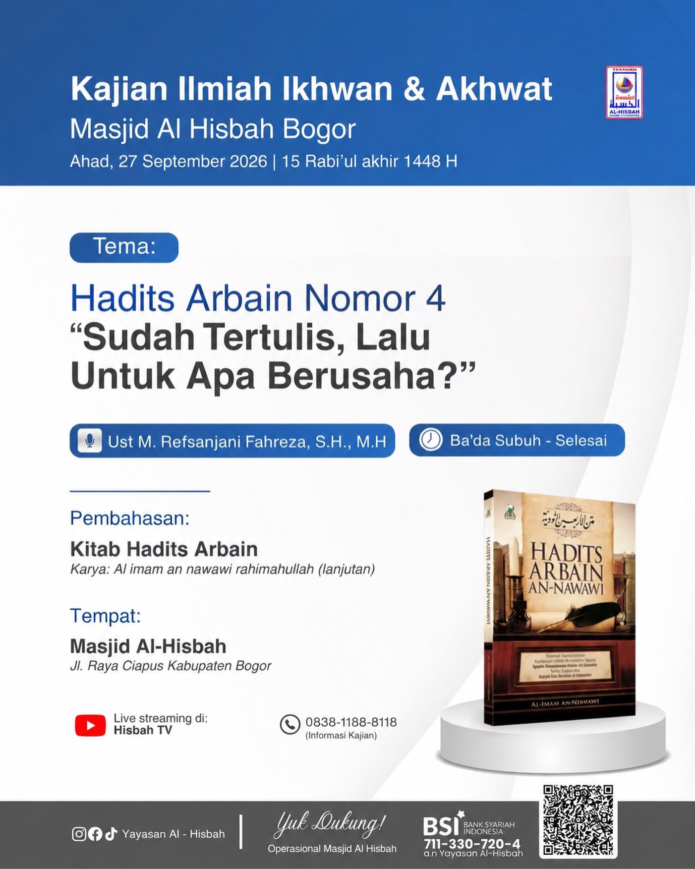 Hadits Arbain No 4 “Sudah Tertulis, Lalu Untuk Apa Berusaha?”