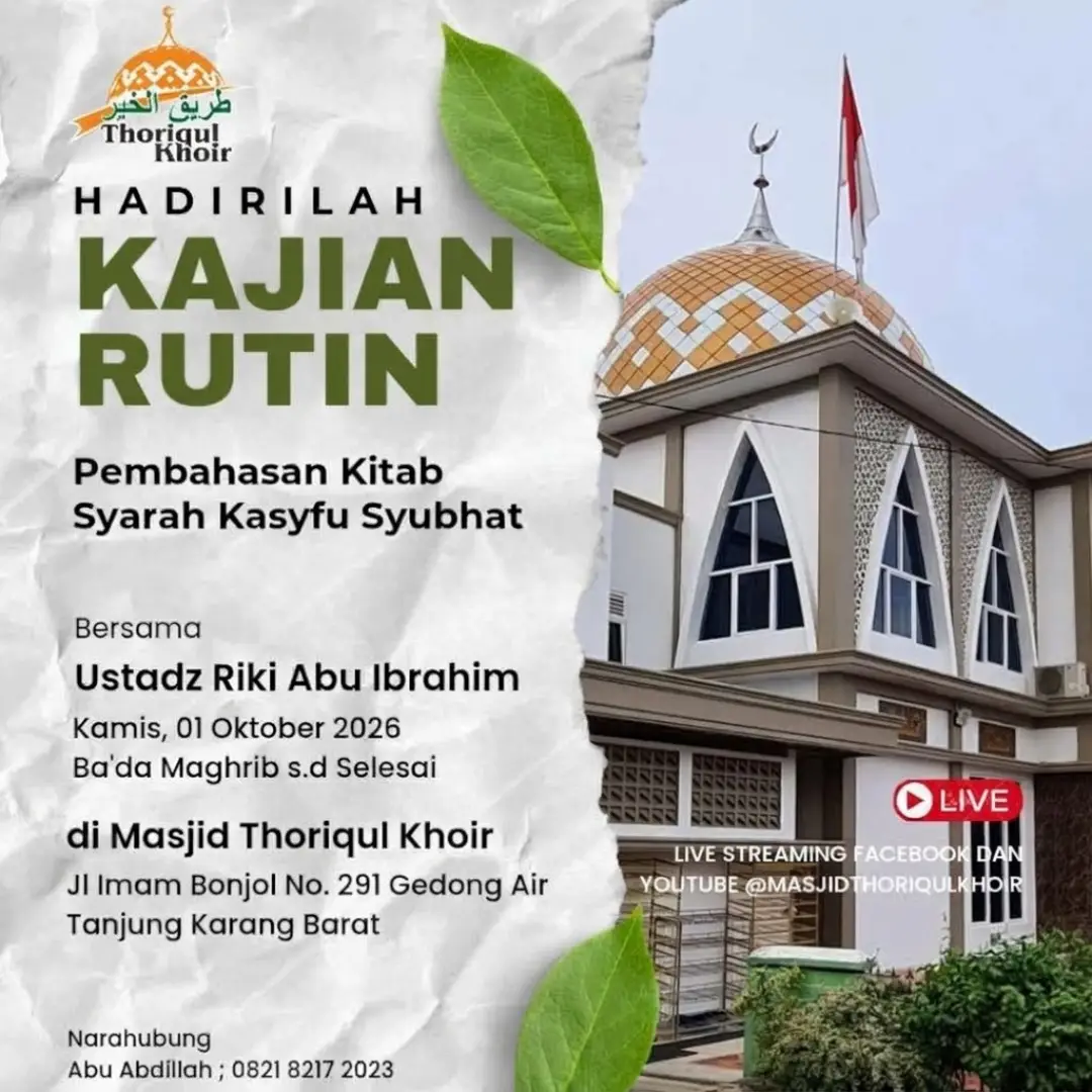 Kajian Rutin: Pembahasan Kitab Syarah Kasyfu Syubhat