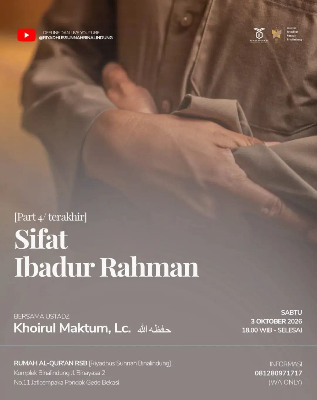 Sifat Ibadur Rahman [Part 4/terakhir]