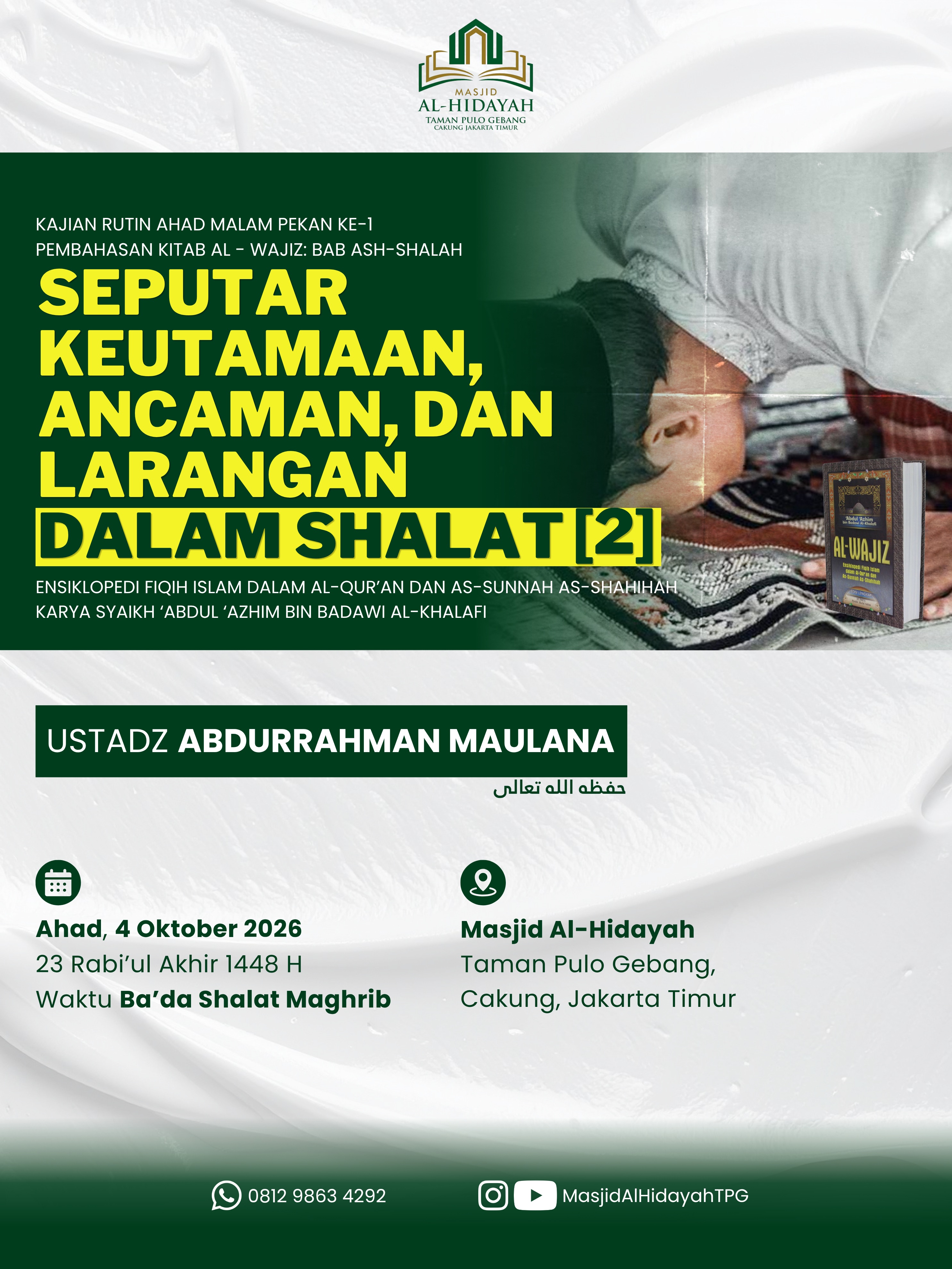 Seputar Keutamaan, Ancaman, dan Larangan Dalam Shalat [2]