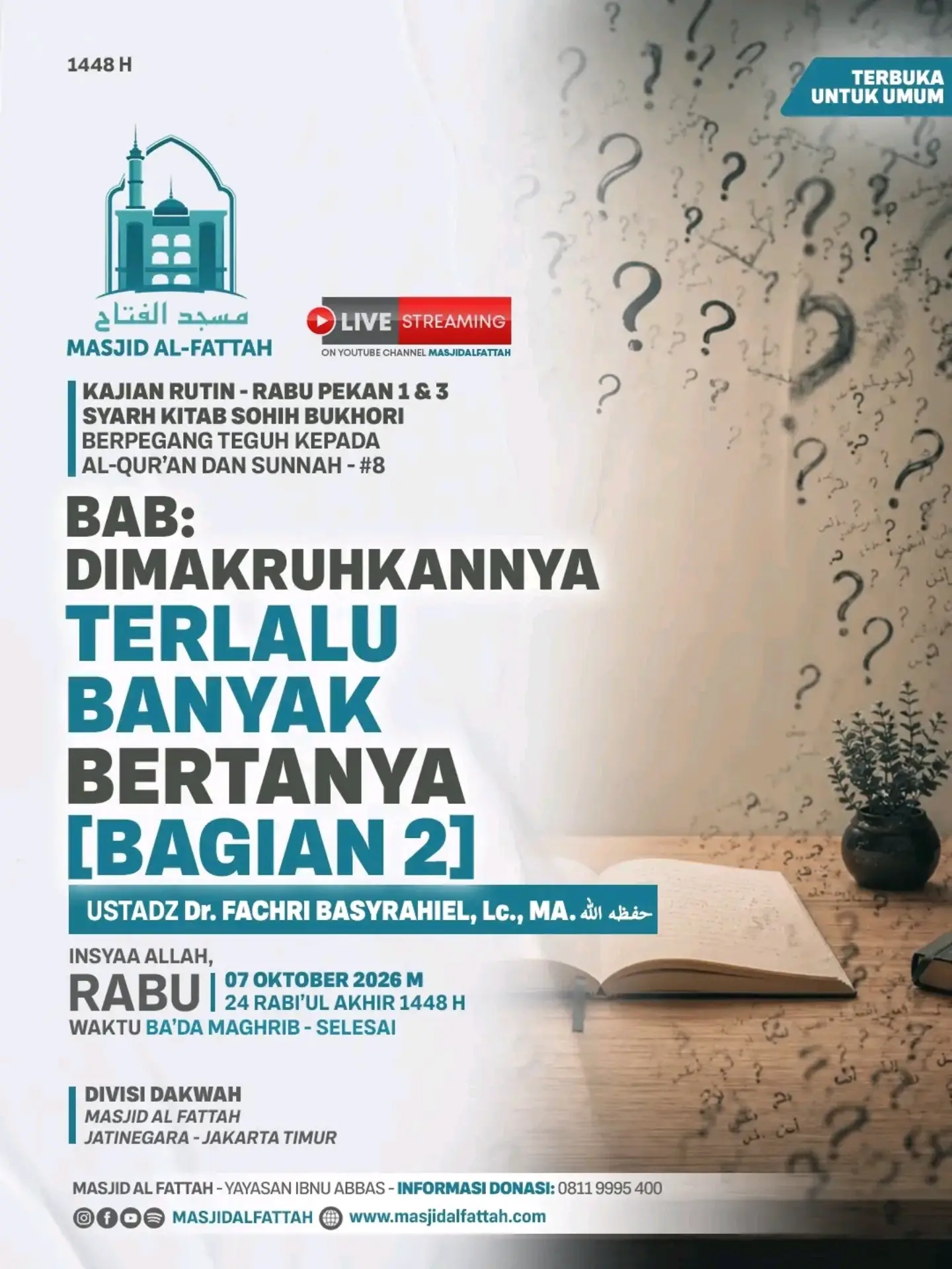 Bab: Dimakruhkannya Terlalu Banyak Bertanya [Bagian 2]
