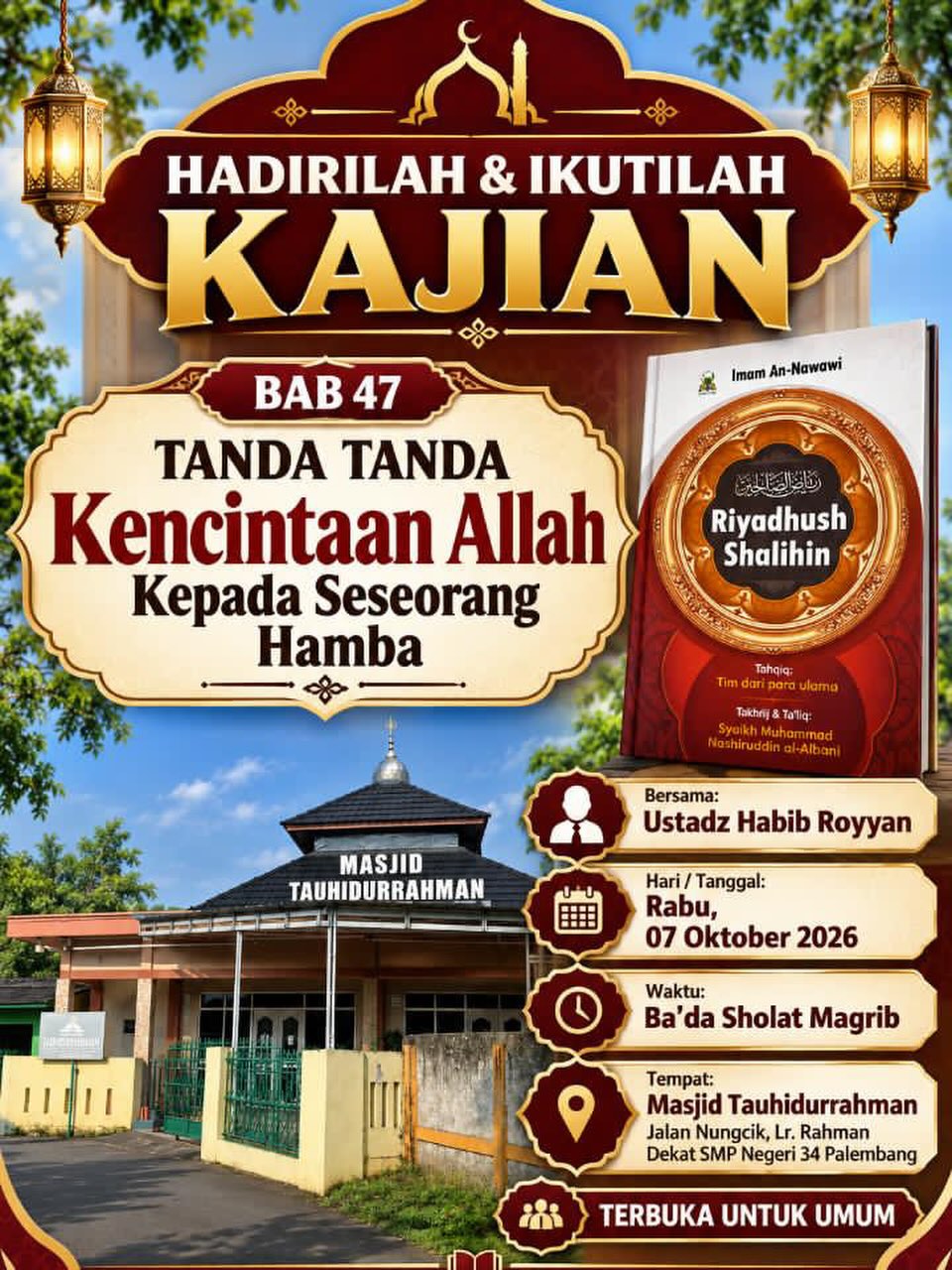 Kajian Bab 47: Tanda Tanda Kencintaan Allah Kepada Seseorang Hamba