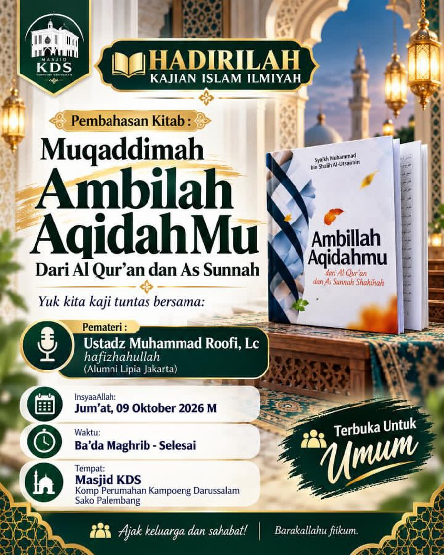 Pembahasan Kitab: Muqaddimah Ambilah AqidahMu Dari Al Qur’an dan As Sunnah