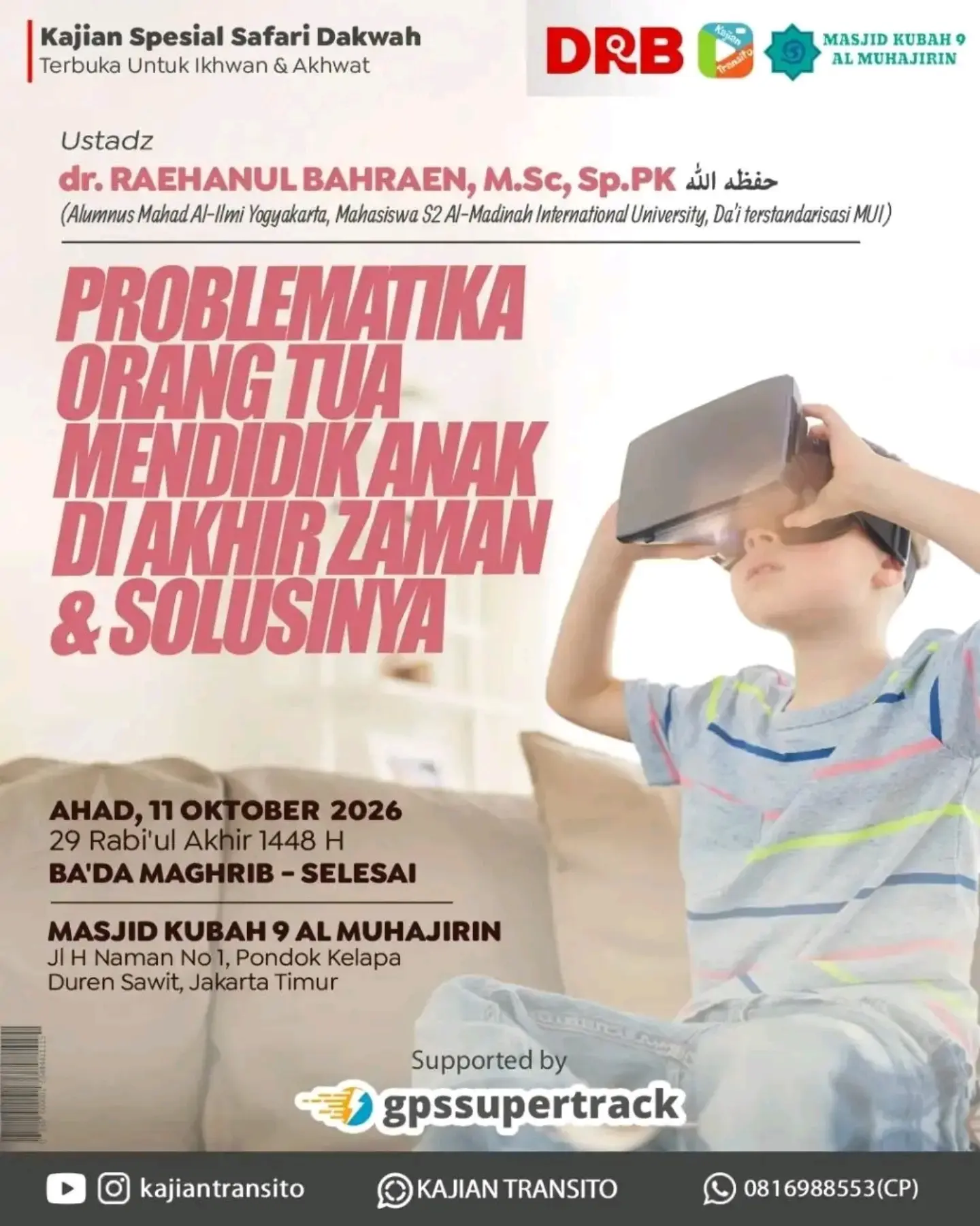 PROBLEMATIKA ORANG TUA MENDIDIK ANAK DI AKHIR ZAMAN & SOLUSINYA