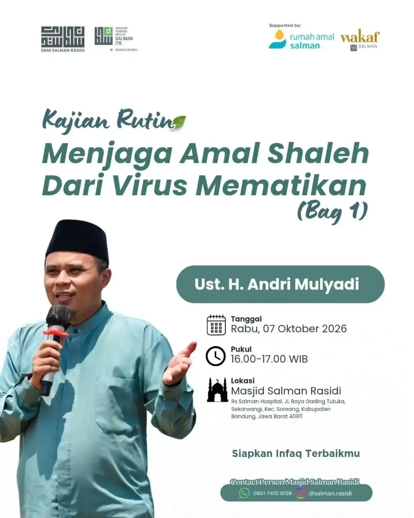 Kajian Rutin: Menjaga Amal Sholeh Dari Virus Mematikan (Bag 1)