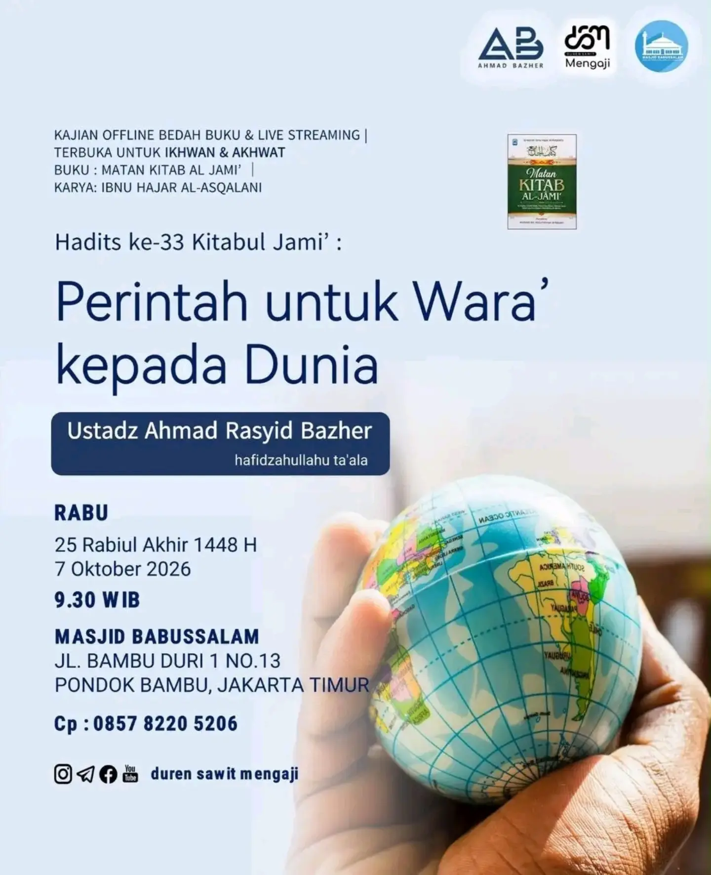 Hadits ke-33 Kitabul Jami’: Perintah untuk Wara’ kepada Dunia