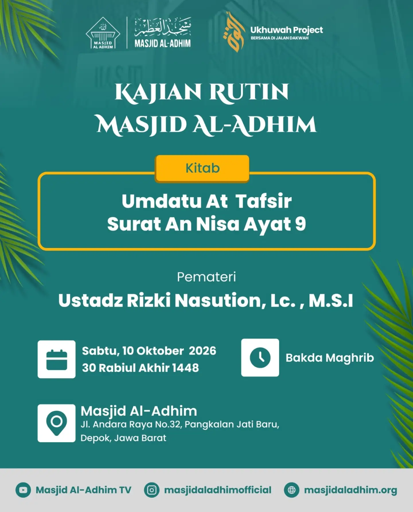 KAJIAN RUTIN MASJID AL-ADHIM