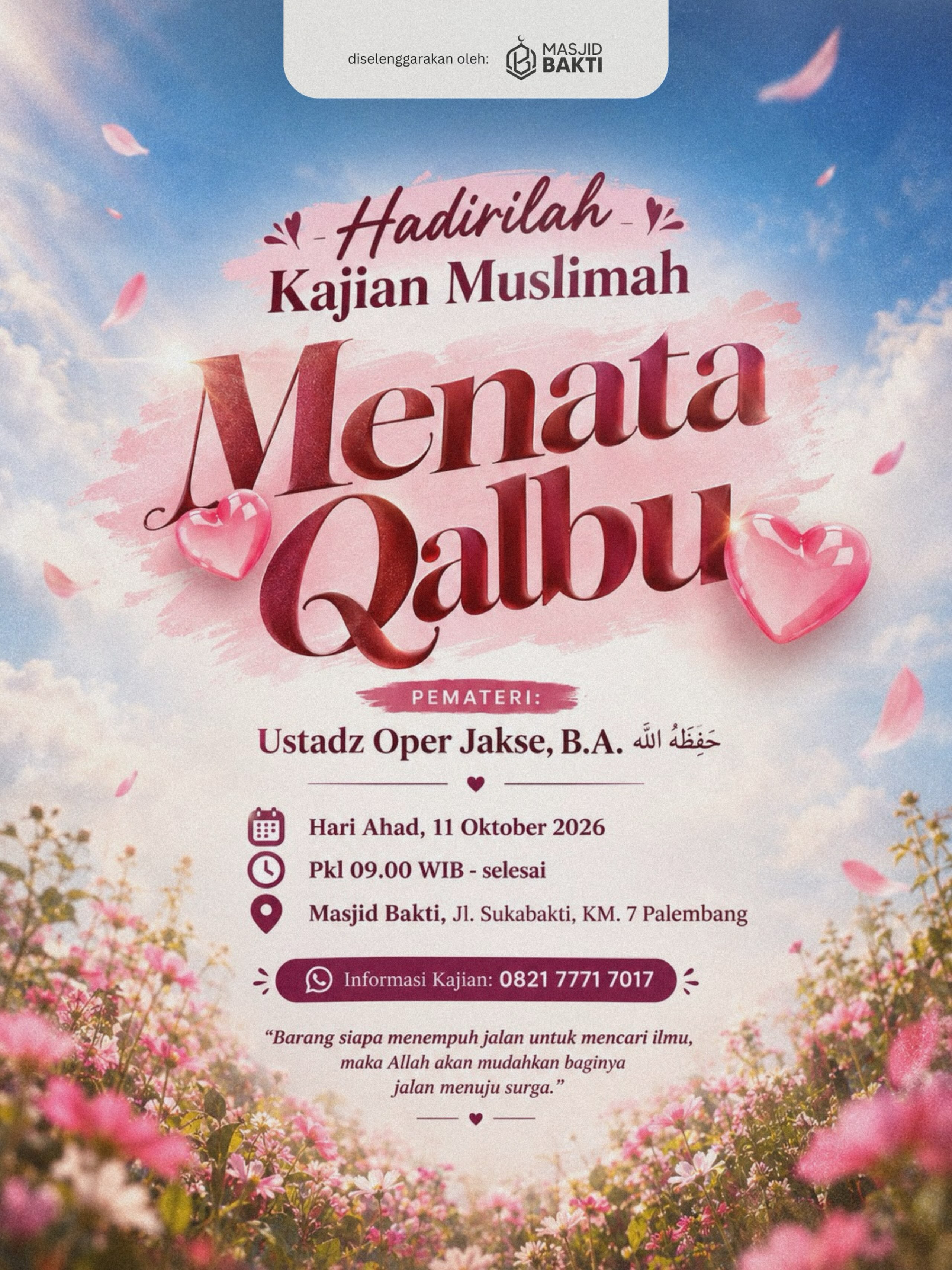 Hadirilah Kajian Muslimah Menata Qolbu