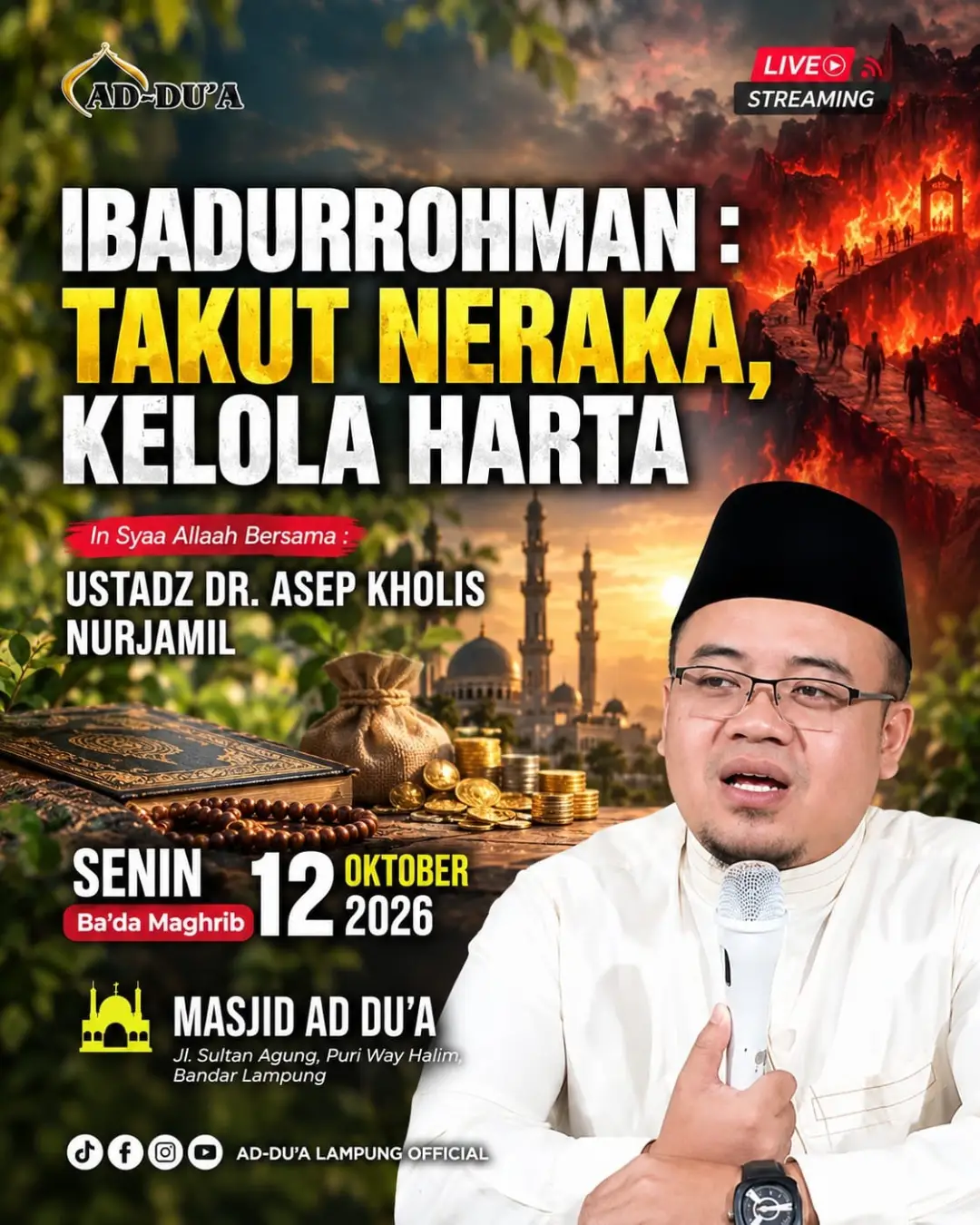 IBADURROHMAN: TAKUT NERAKA, KELOLA HARTA